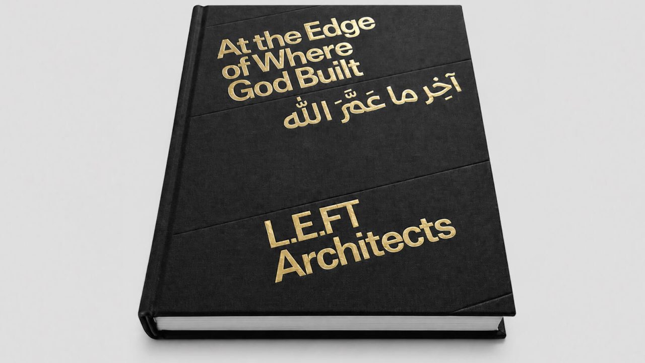 L.E.FT’s Ziad Jamaleddine and Makram el-Kadi Release New Book on Language and Architectural Translation